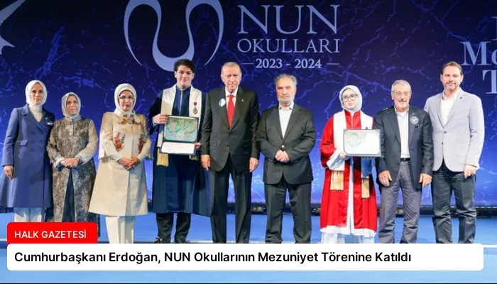 Cumhurbaşkanı Erdoğan, NUN Okullarının Mezuniyet Törenine Katıldı