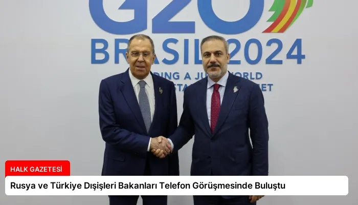 Rusya ve Türkiye Dışişleri Bakanları Telefon Görüşmesinde Buluştu