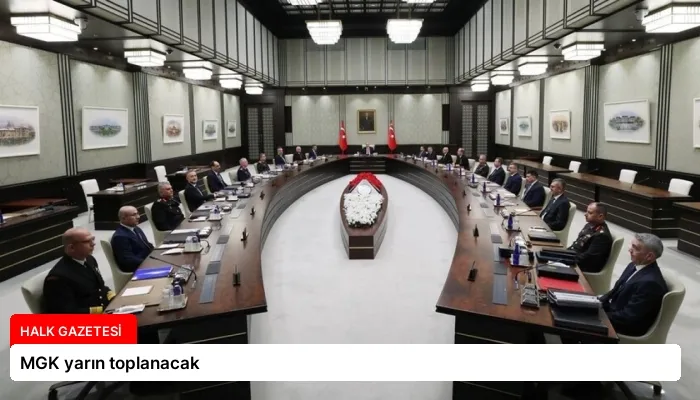 MGK yarın toplanacak