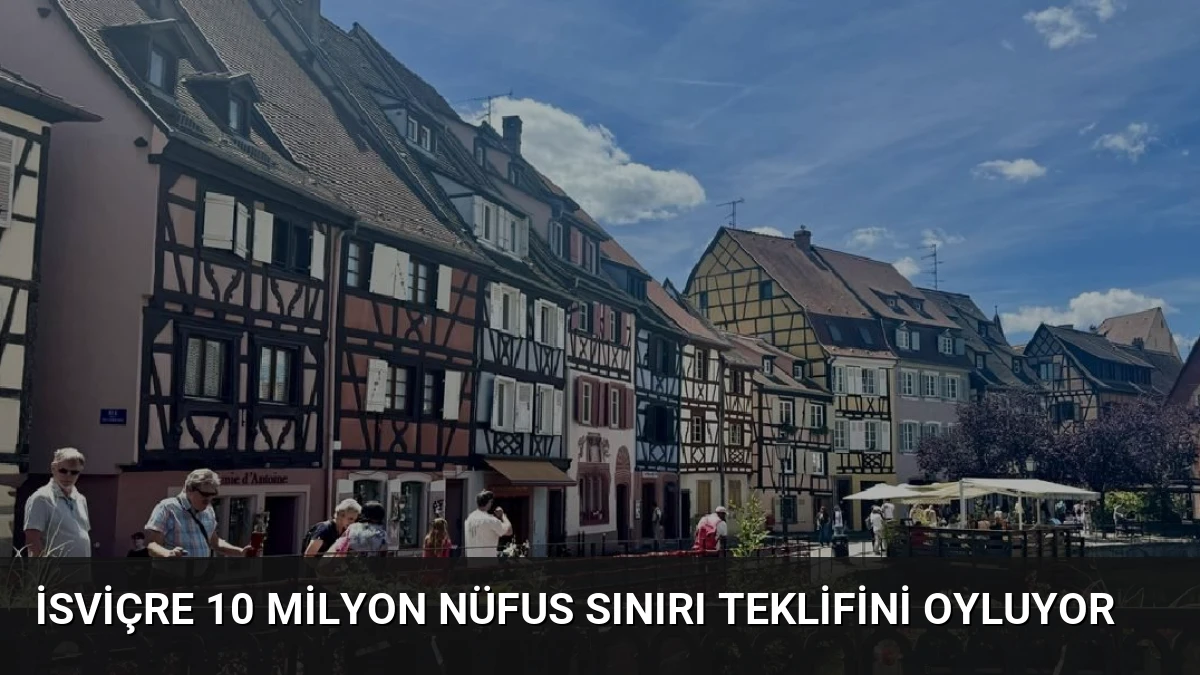 İsviçre 10 Milyon Nüfus Sınırı Teklifini Oyluyor