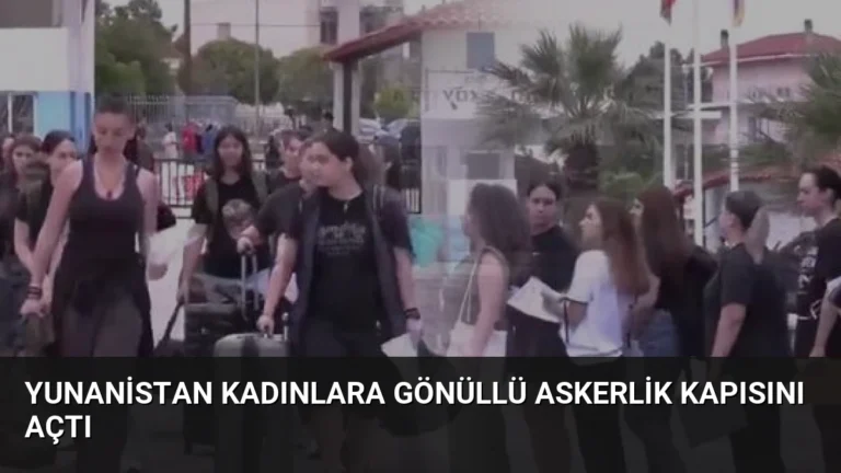 Yunanistan Kadınlara Gönüllü Askerlik Kapısını Açtı
