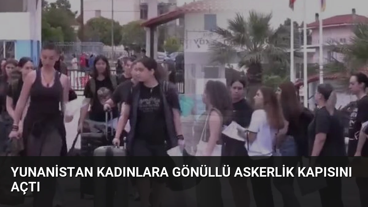 Yunanistan Kadınlara Gönüllü Askerlik Kapısını Açtı