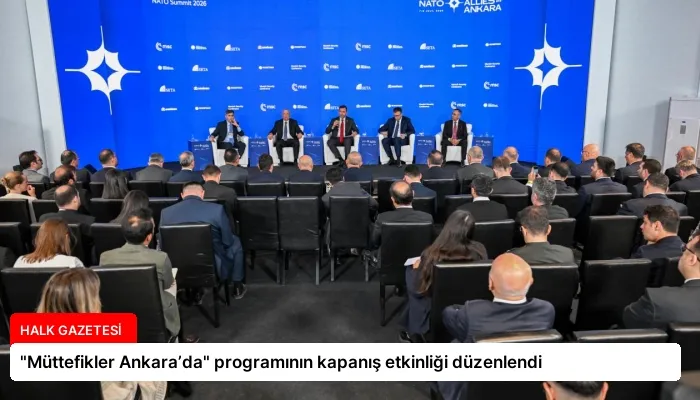 “Müttefikler Ankara’da” programının kapanış etkinliği düzenlendi