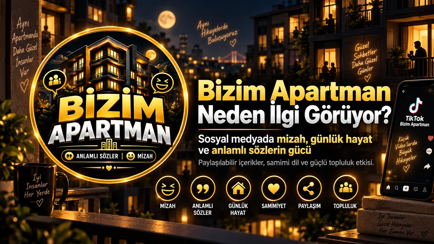 Bizim Apartman Neden İlgi Görüyor? Sosyal Medyada Mizah ve Anlamlı Sözlerin Gücü