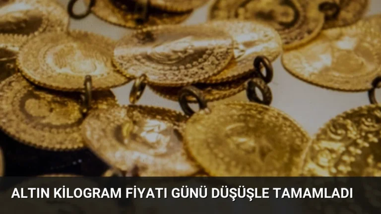 Altın kilogram fiyatı günü düşüşle tamamladı