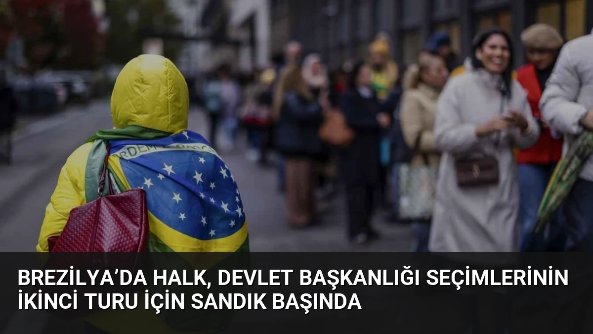 Brezilya’da halk, devlet başkanlığı seçimlerinin ikinci turu için sandık başında